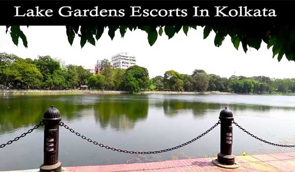 Lake Gardens Escorts In Kolkata