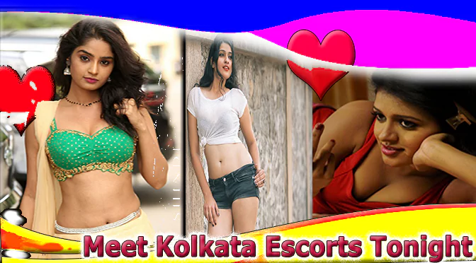 Meet Kolkata Escorts Tonight